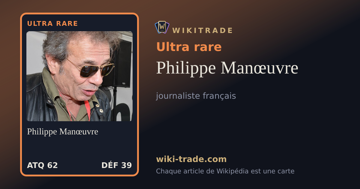 Philippe Manœuvre — carte Ultra rare