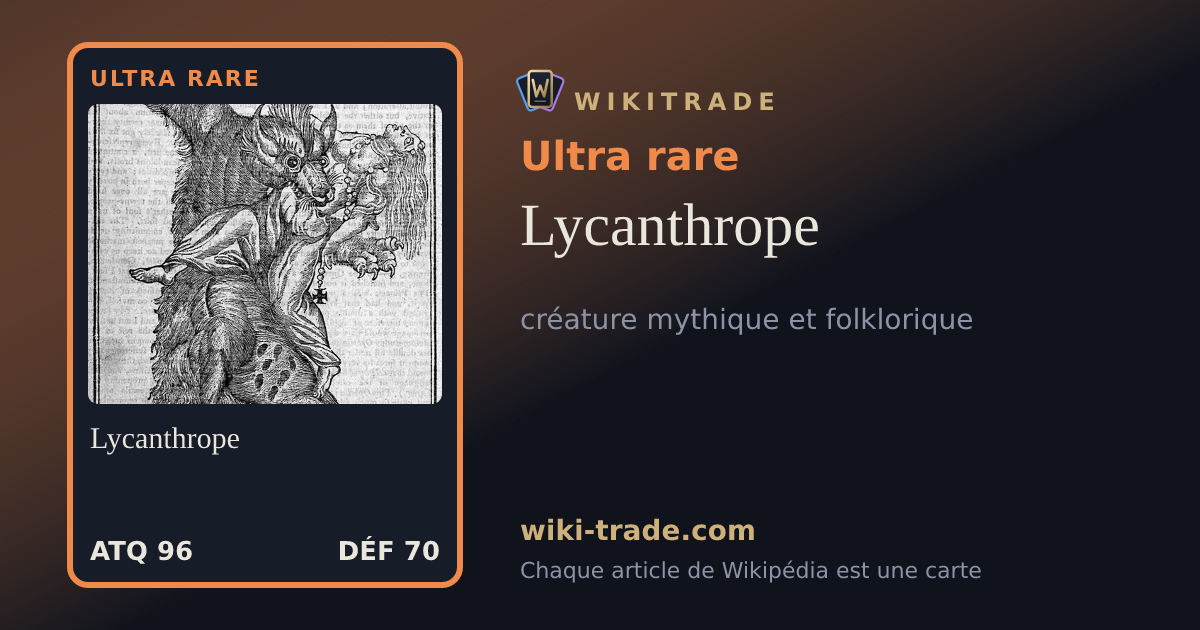 Lycanthrope — carte Ultra rare