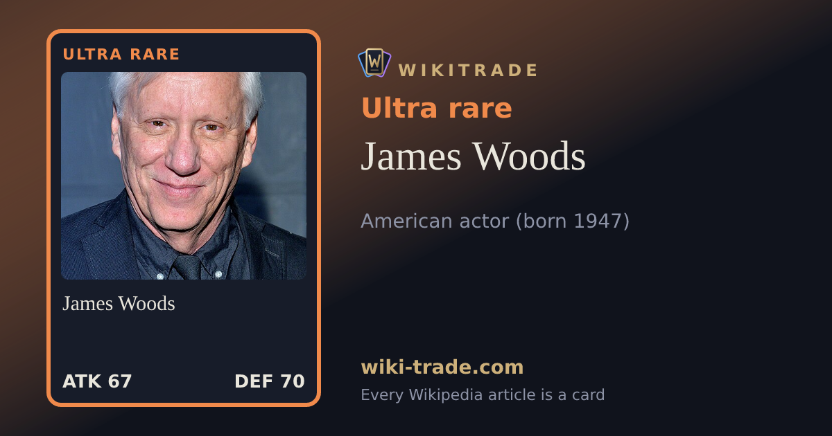 James Woods — Ultra rare card