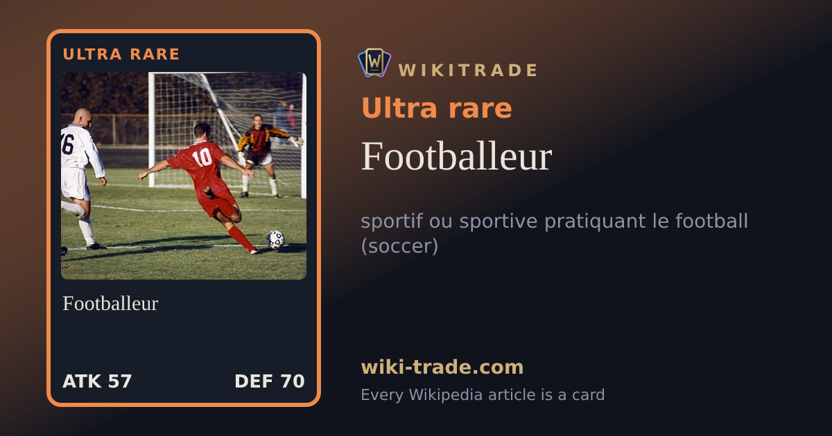 Footballeur — Ultra rare card