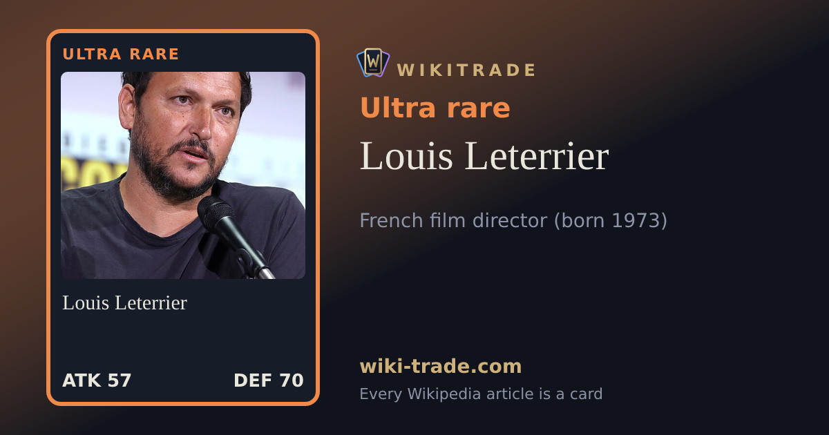 Louis Leterrier — Ultra rare card