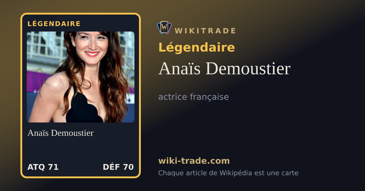 Anaïs Demoustier — carte Légendaire
