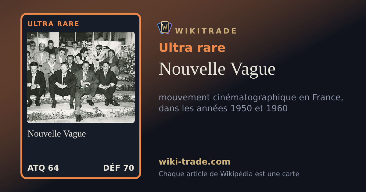 Nouvelle Vague — carte Ultra rare