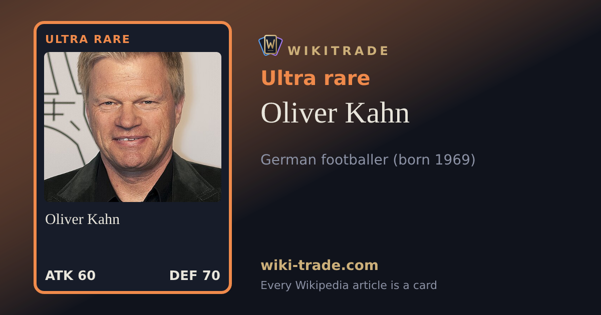 Oliver Kahn — Ultra rare card