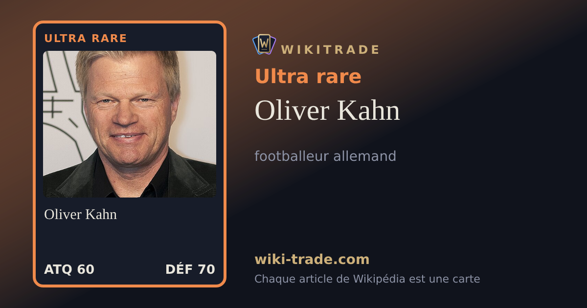 Oliver Kahn — carte Ultra rare