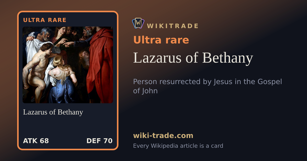 Lazarus of Bethany — Ultra rare card
