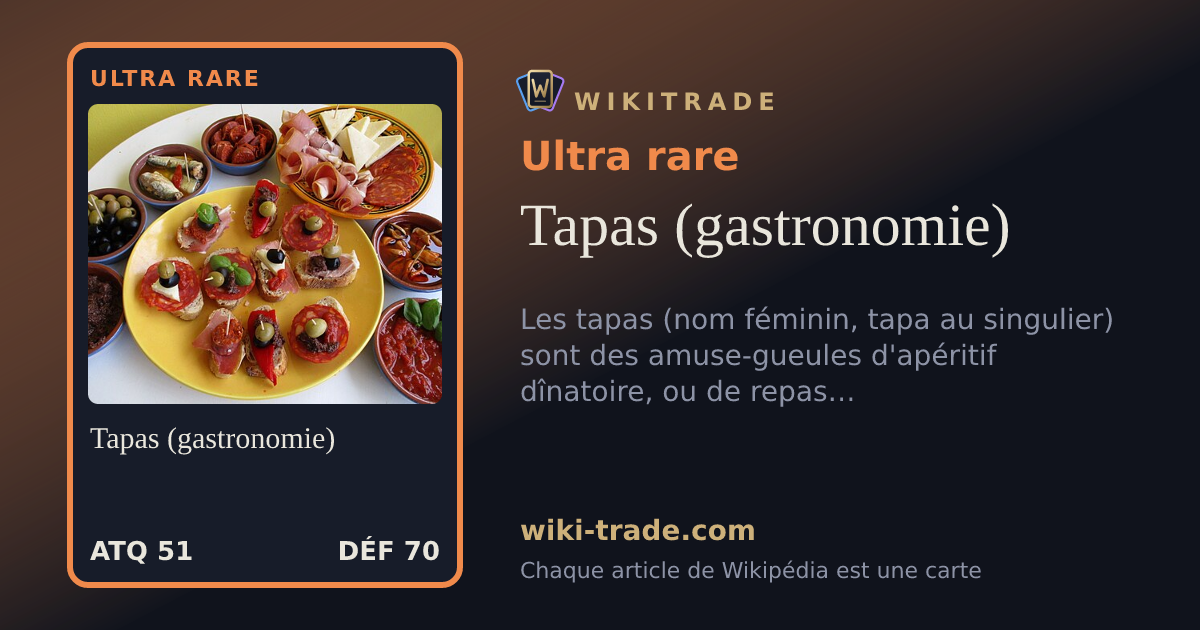 Tapas (gastronomie) — carte Ultra rare