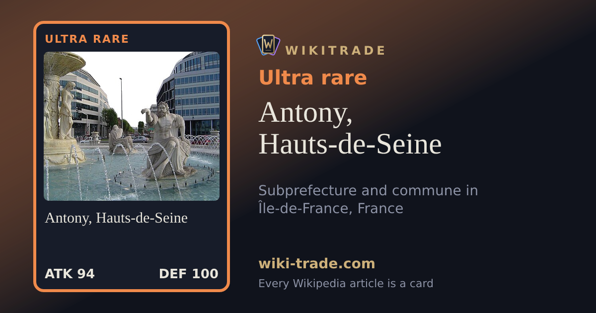 Antony, Hauts-de-Seine — Ultra rare card
