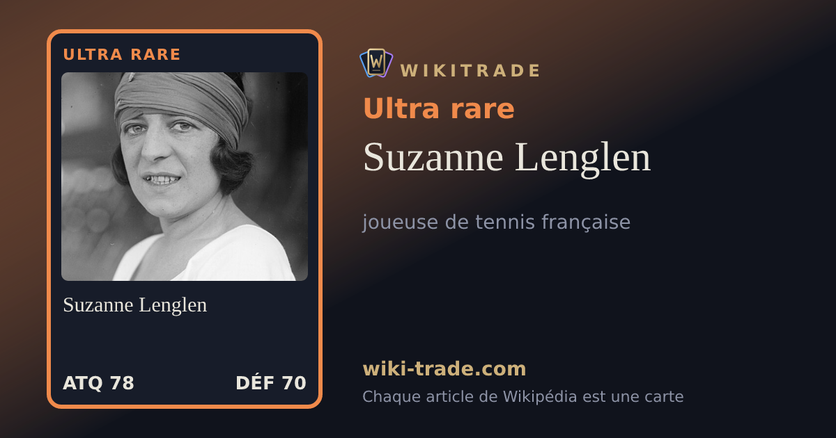 Suzanne Lenglen — carte Ultra rare