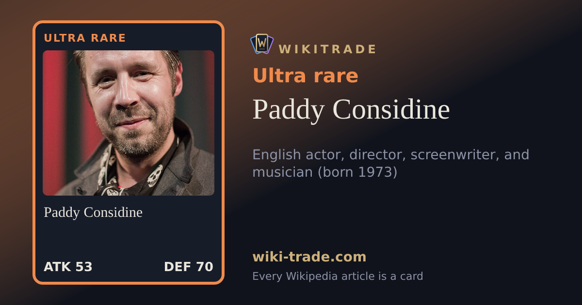 Paddy Considine — Ultra rare card