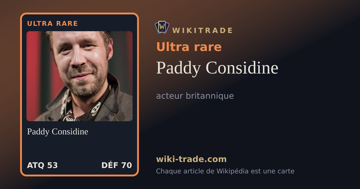 Paddy Considine — carte Ultra rare