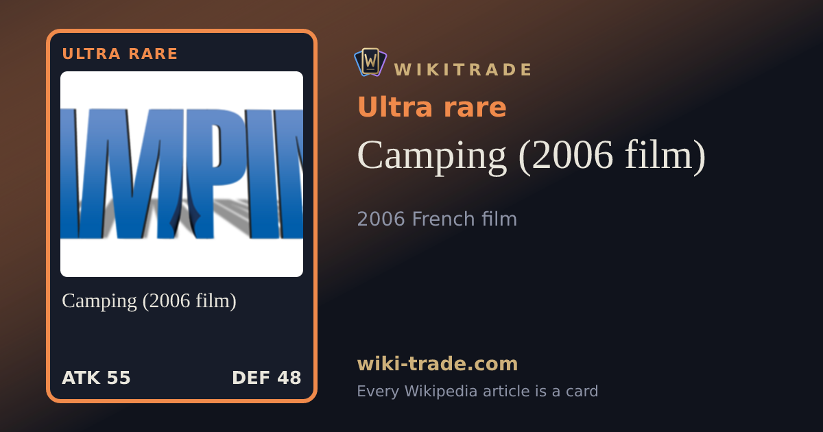 Camping (2006 film) — Ultra rare card