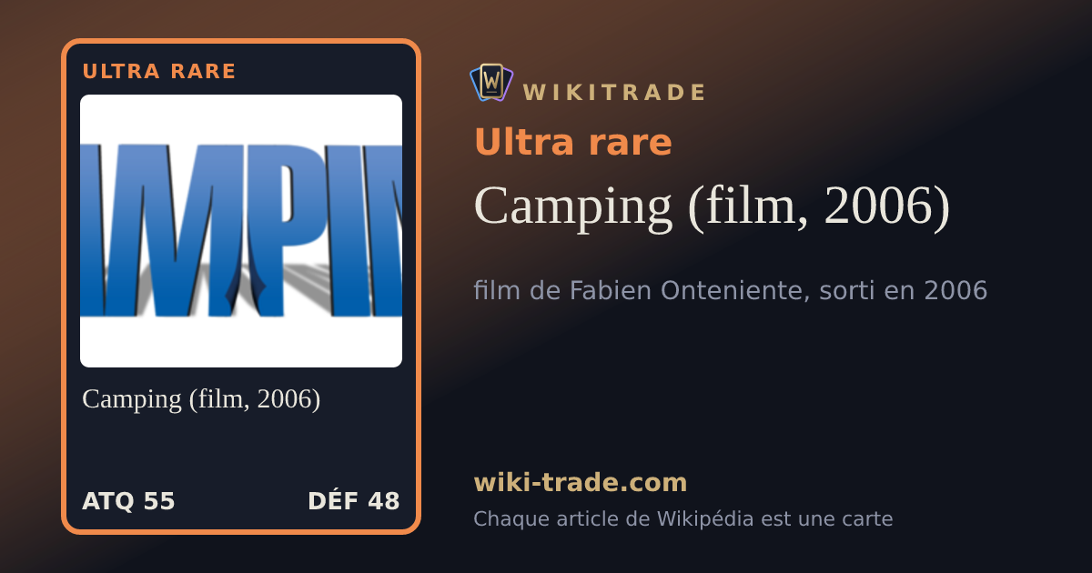 Camping (film, 2006) — carte Ultra rare