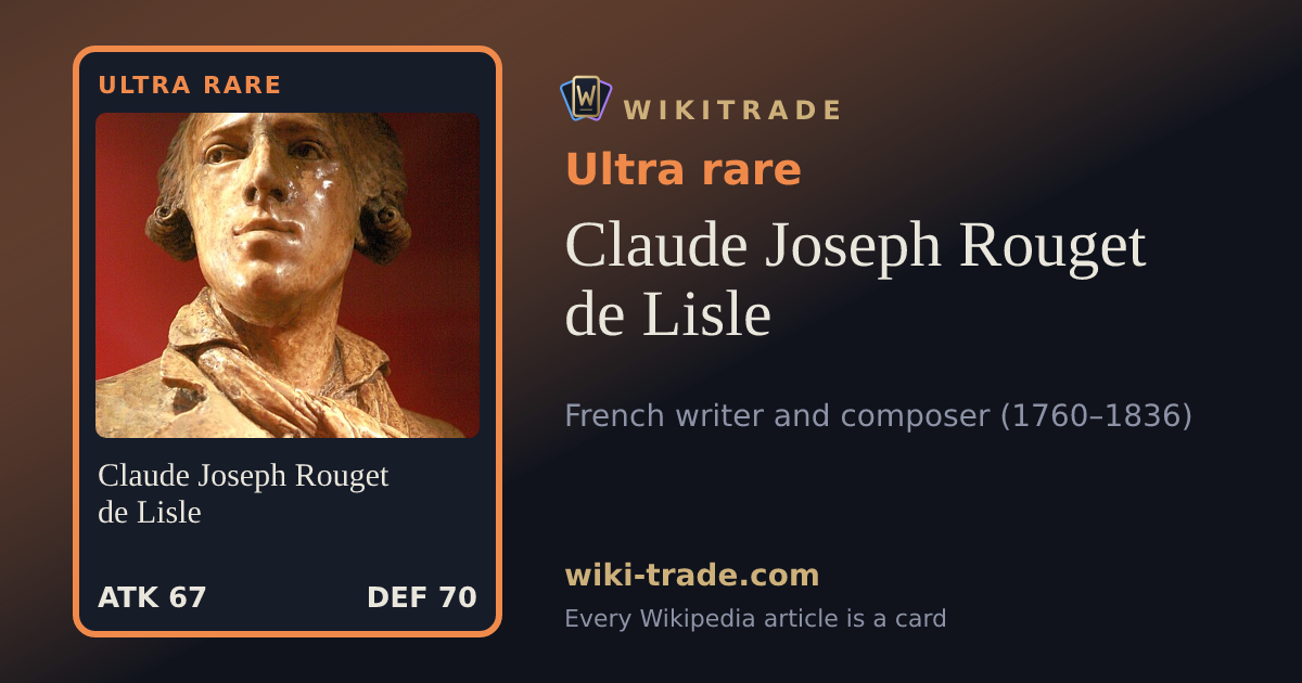 Claude Joseph Rouget de Lisle — Ultra rare card