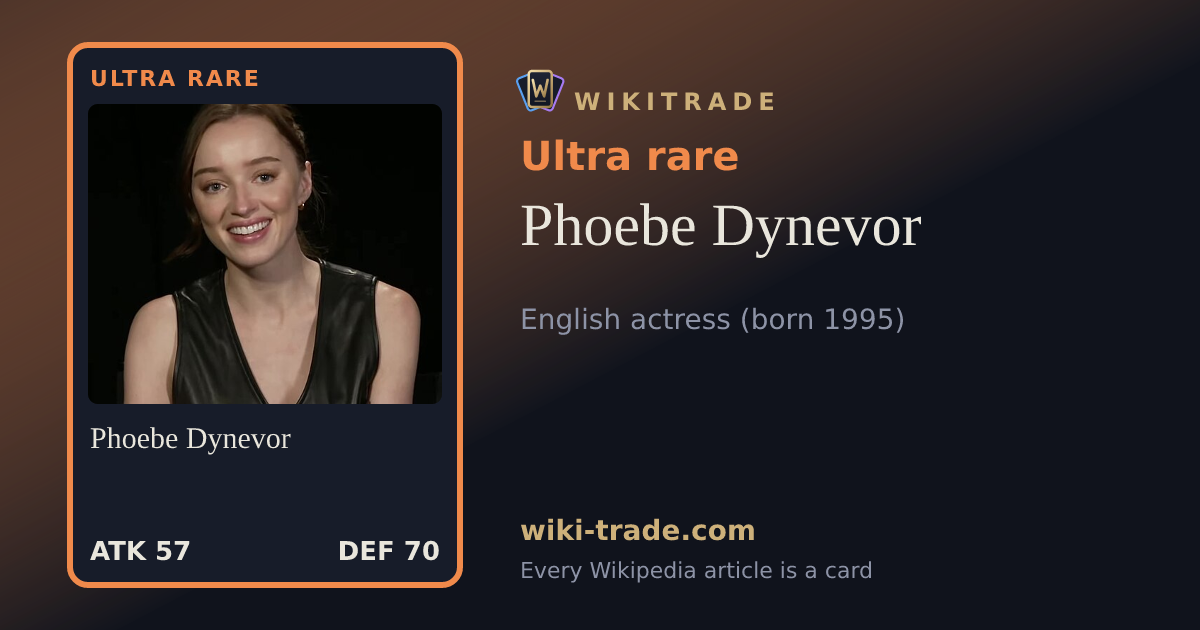 Phoebe Dynevor — Ultra rare card