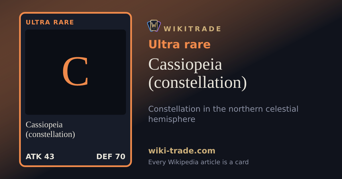 Cassiopeia (constellation) — Ultra rare card