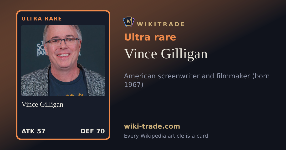 Vince Gilligan — Ultra rare card