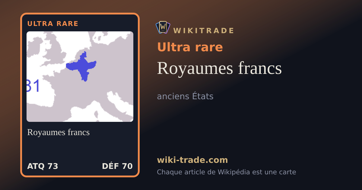 Royaumes francs — carte Ultra rare