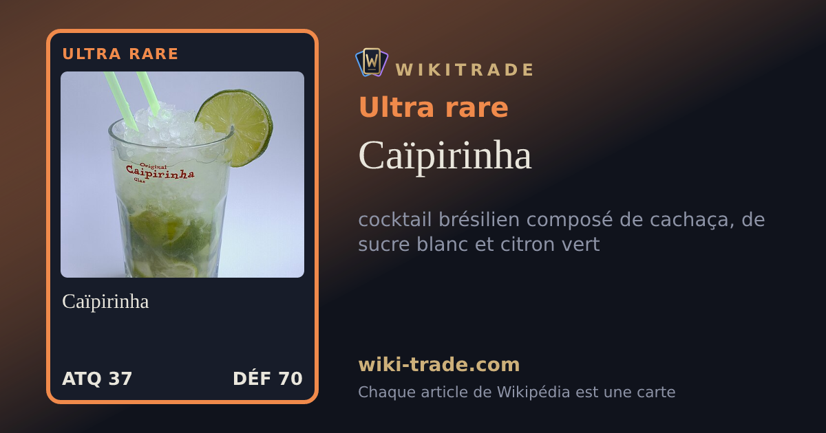 Caïpirinha — carte Ultra rare