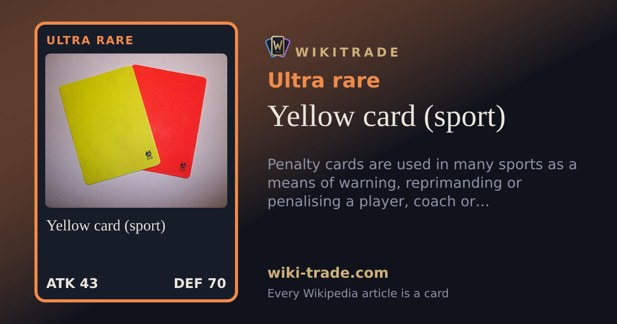 Yellow card (sport) — Ultra rare card