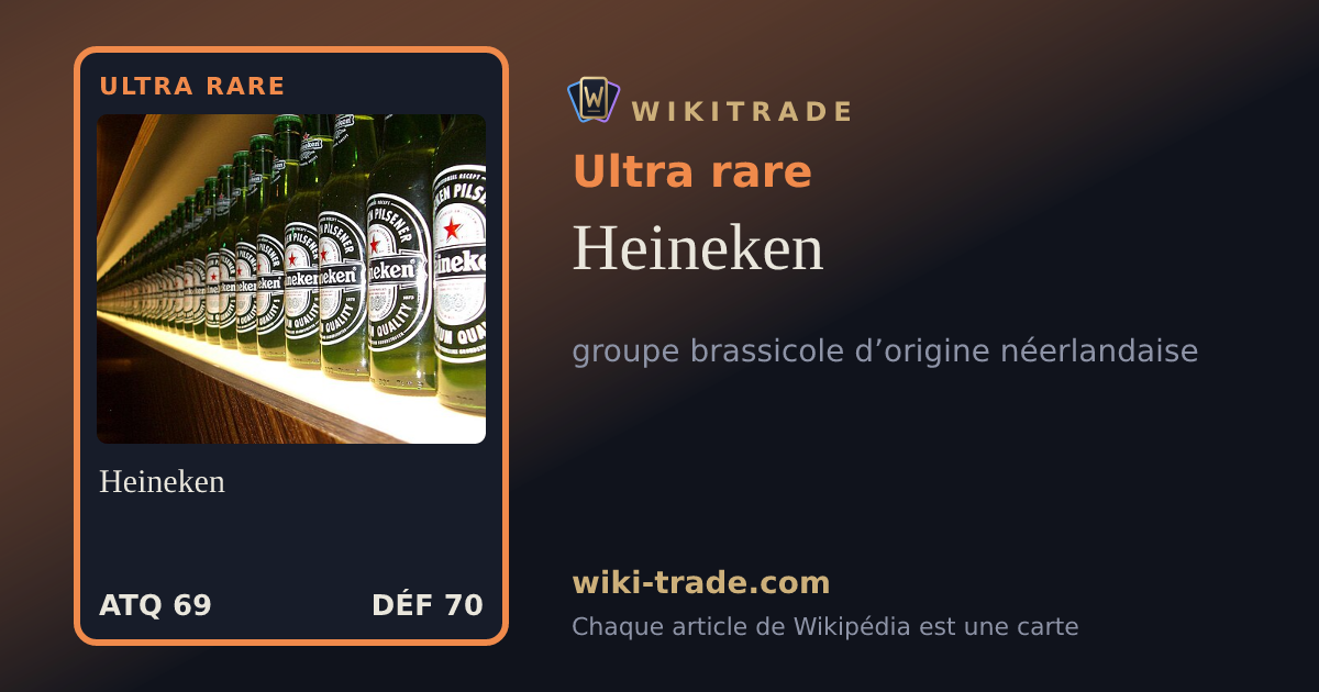 Heineken — carte Ultra rare