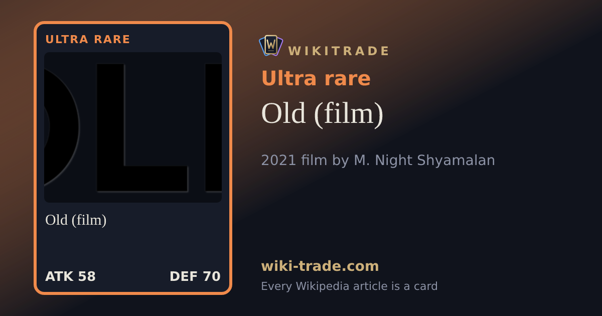 Old (film) — Ultra rare card