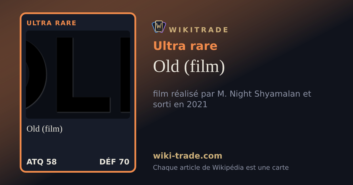 Old (film) — carte Ultra rare
