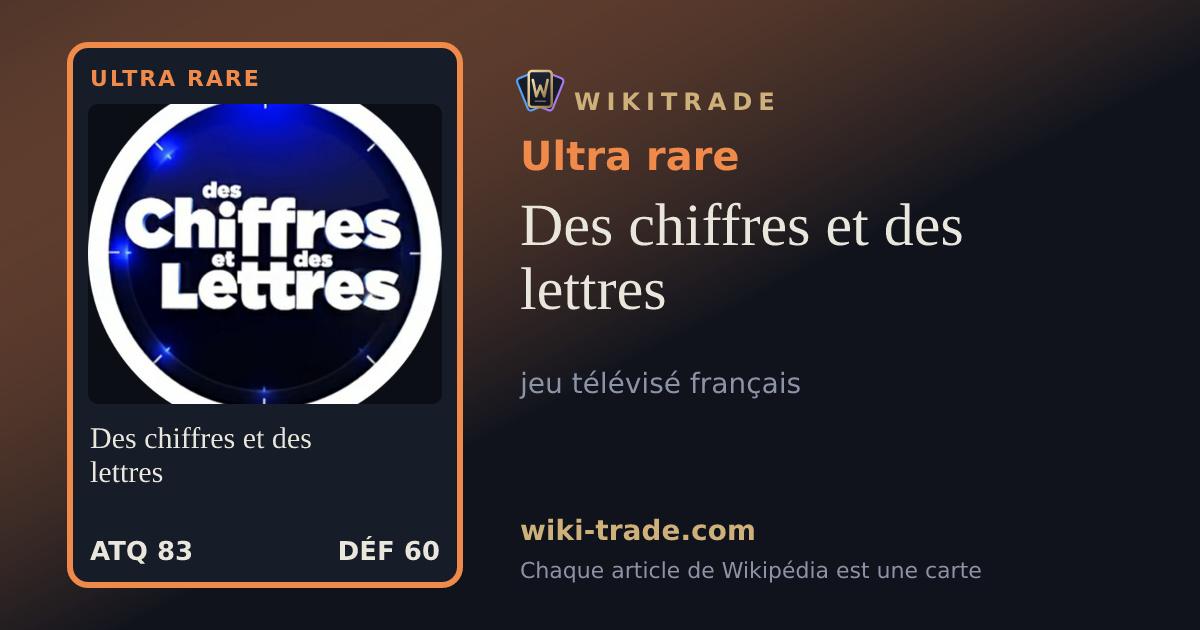 Des chiffres et des lettres — carte Ultra rare