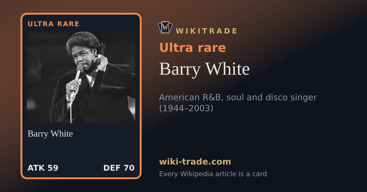Barry White — Ultra rare card