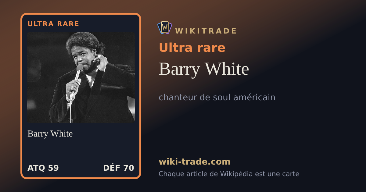 Barry White — carte Ultra rare