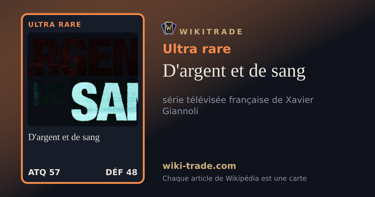 D'argent et de sang — carte Ultra rare