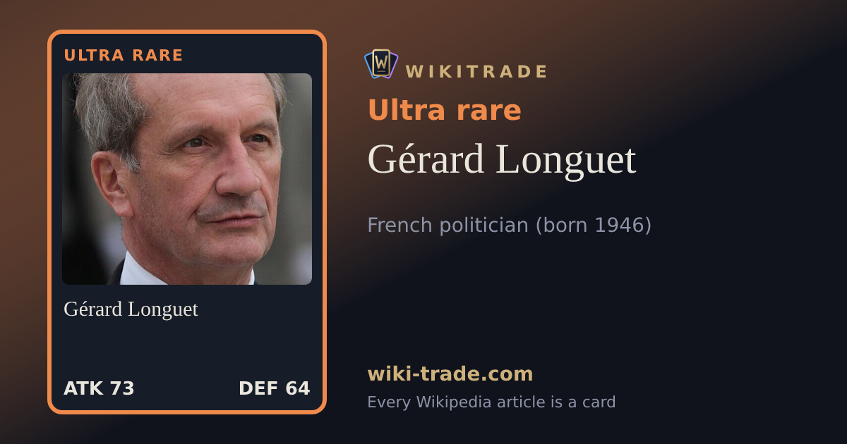 Gérard Longuet — Ultra rare card