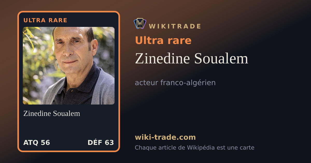 Zinedine Soualem — carte Ultra rare
