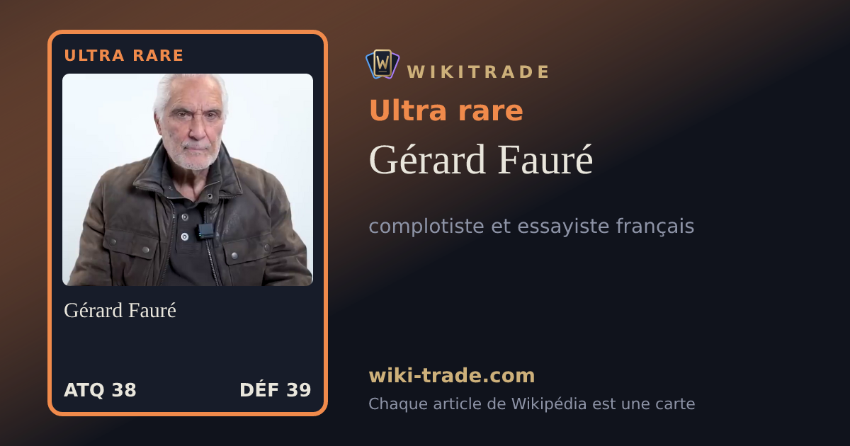 Gérard Fauré — carte Ultra rare