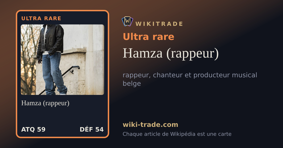Hamza (rappeur) — carte Ultra rare