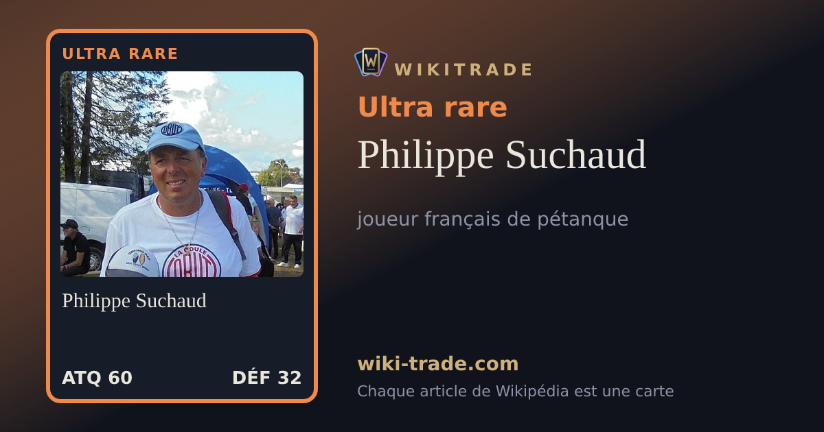 Philippe Suchaud — carte Ultra rare