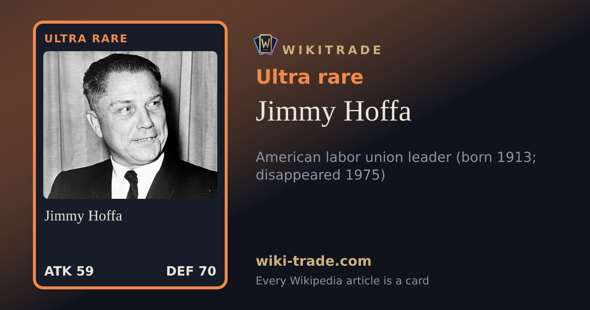Jimmy Hoffa — Ultra rare card