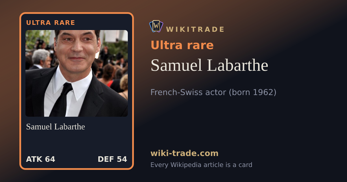 Samuel Labarthe — Ultra rare card