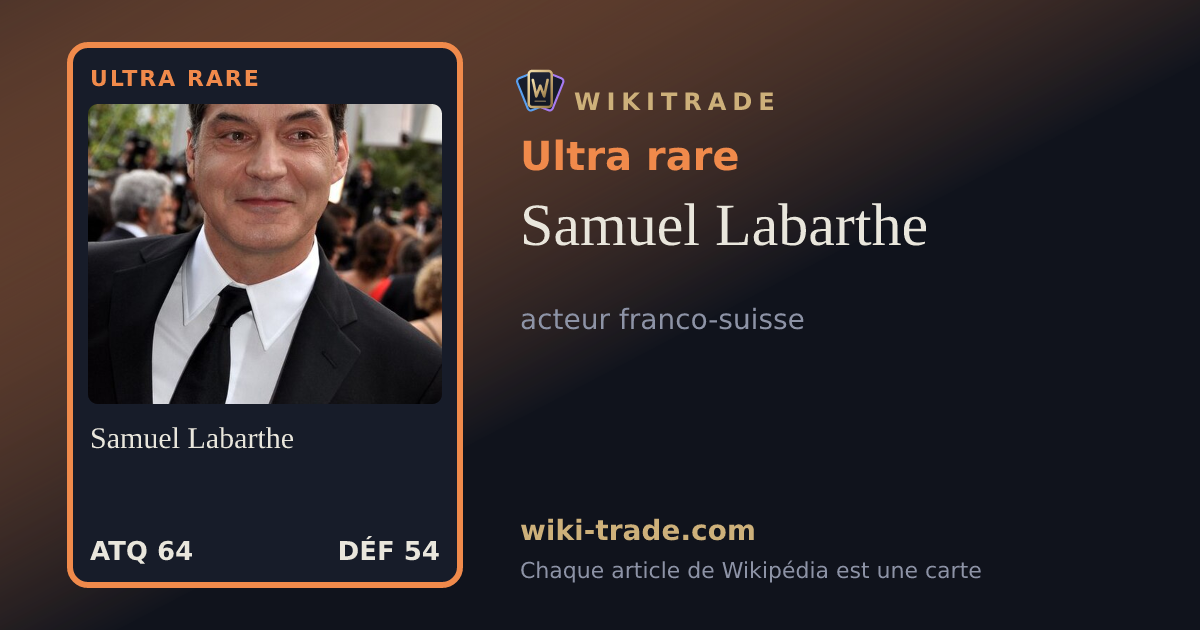 Samuel Labarthe — carte Ultra rare