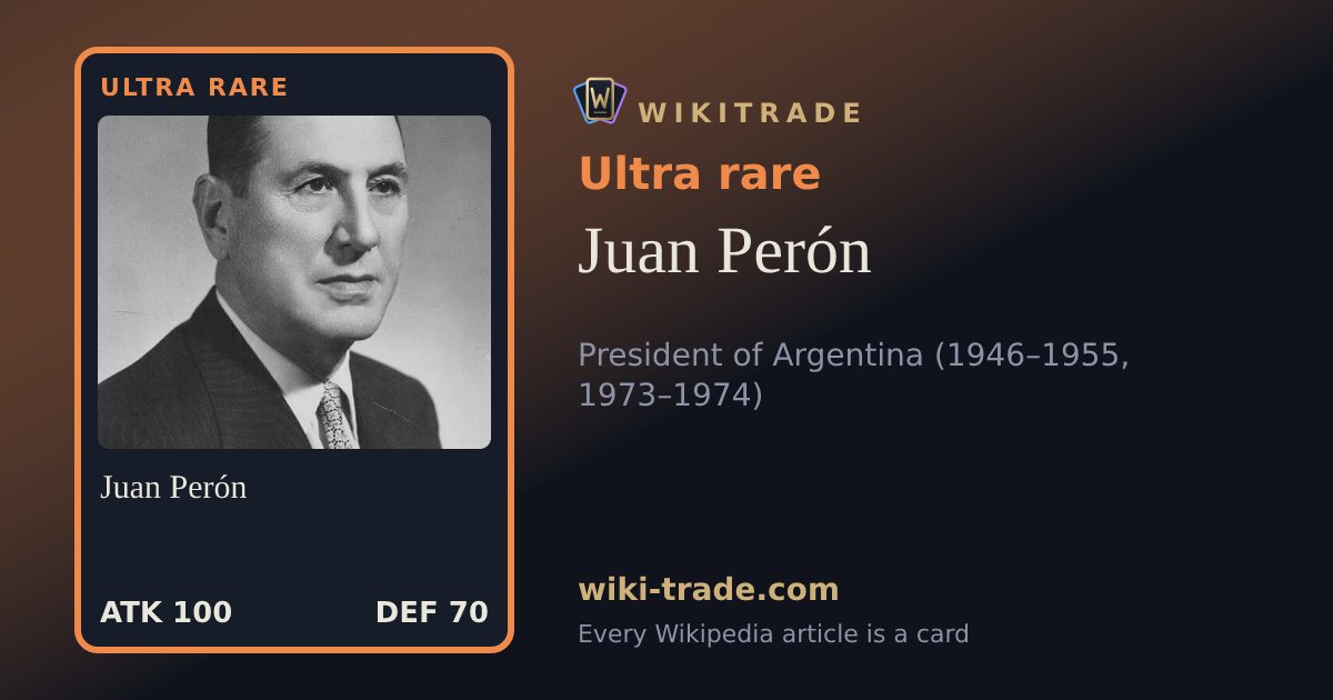 Juan Perón — Ultra rare card