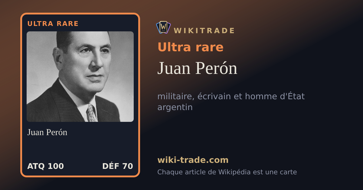 Juan Perón — carte Ultra rare