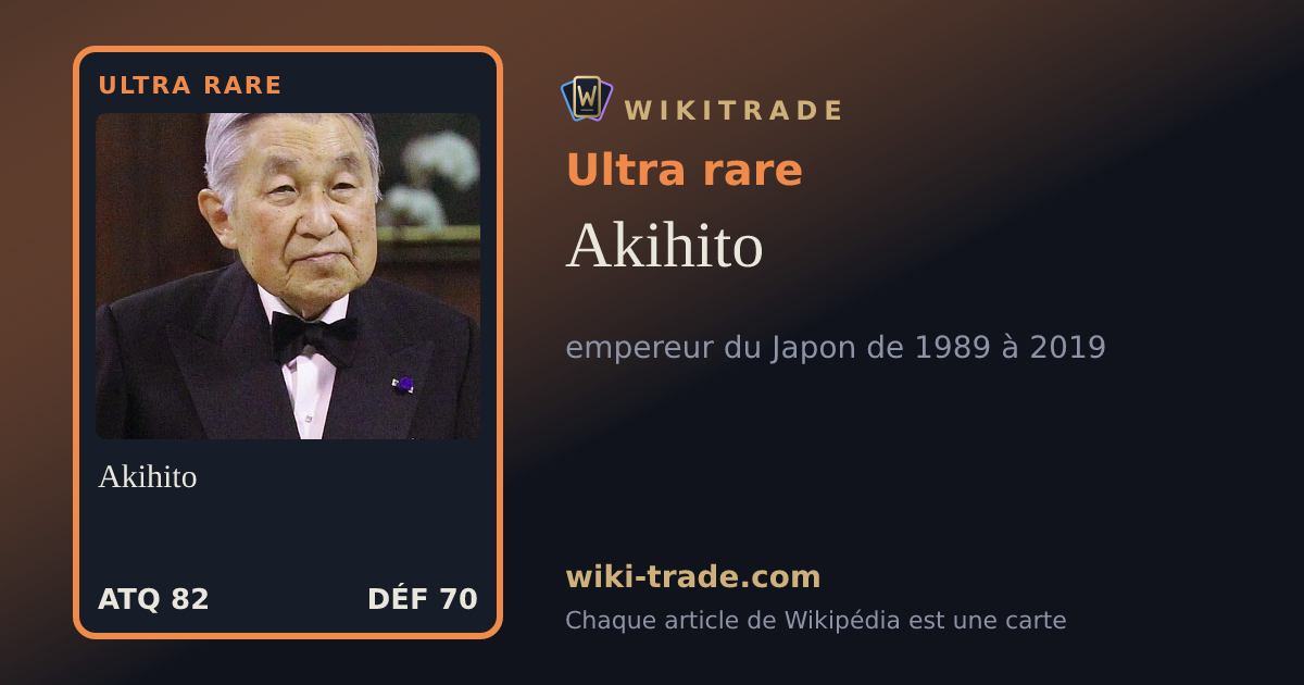 Akihito — carte Ultra rare