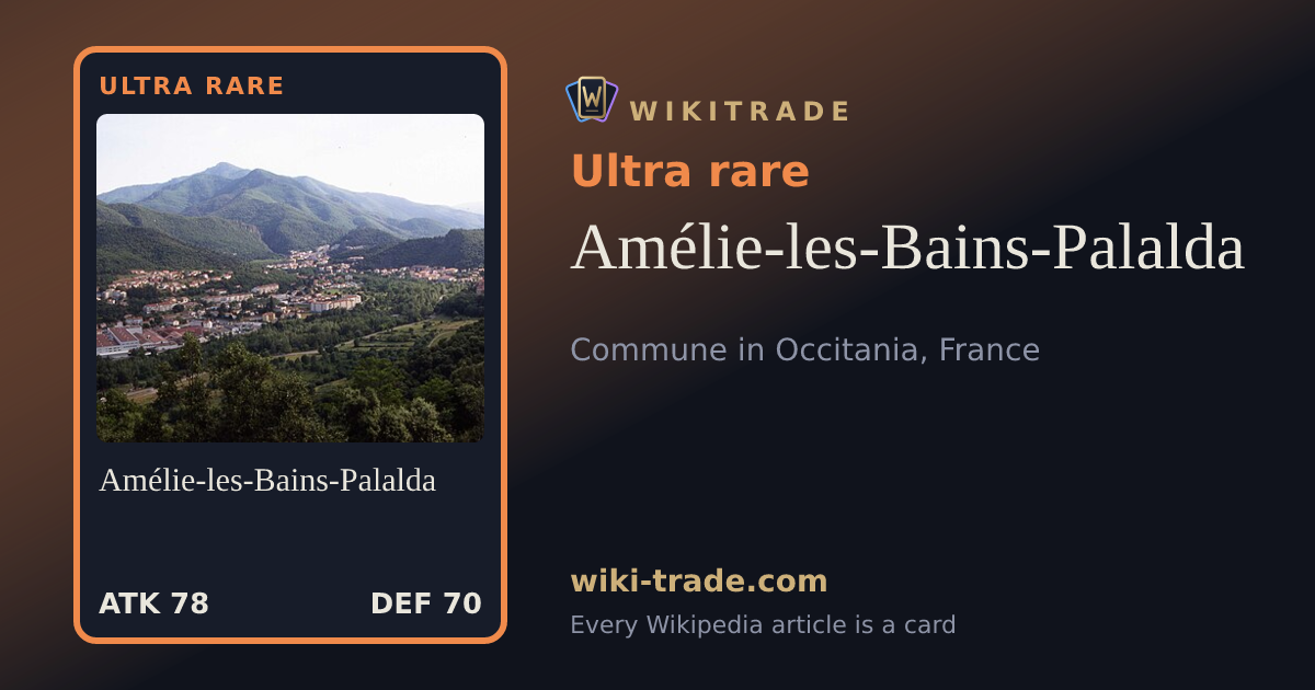 Amélie-les-Bains-Palalda — Ultra rare card