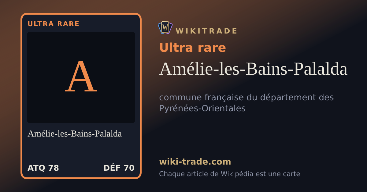 Amélie-les-Bains-Palalda — carte Ultra rare