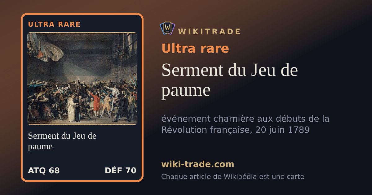 Serment du Jeu de paume — carte Ultra rare