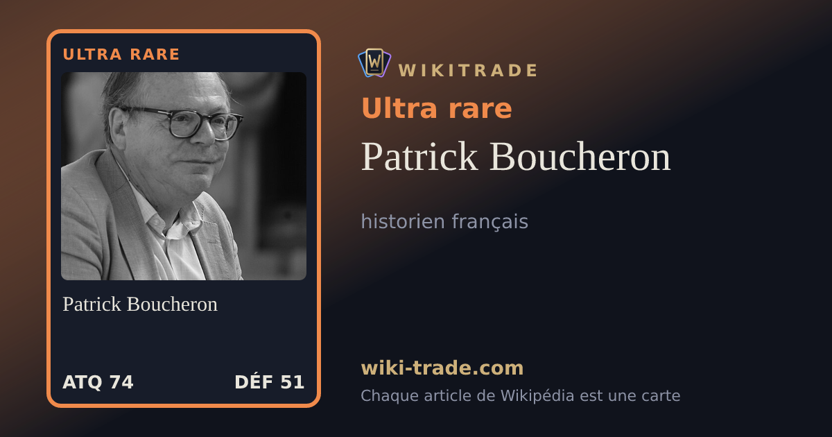 Patrick Boucheron — carte Ultra rare
