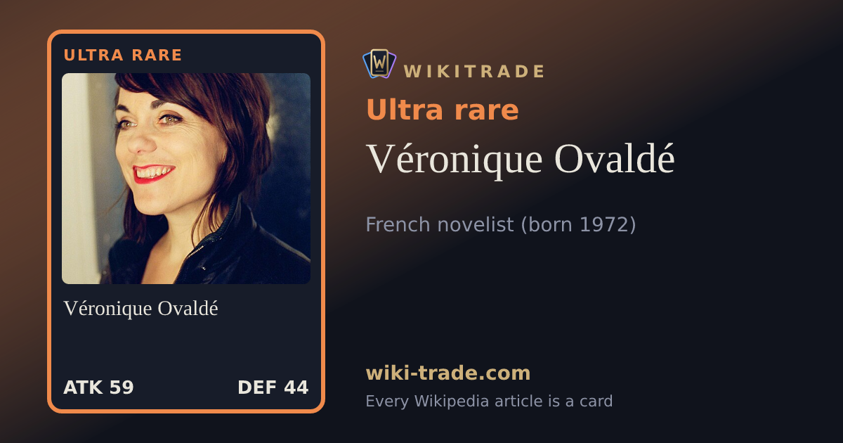 Véronique Ovaldé — Ultra rare card