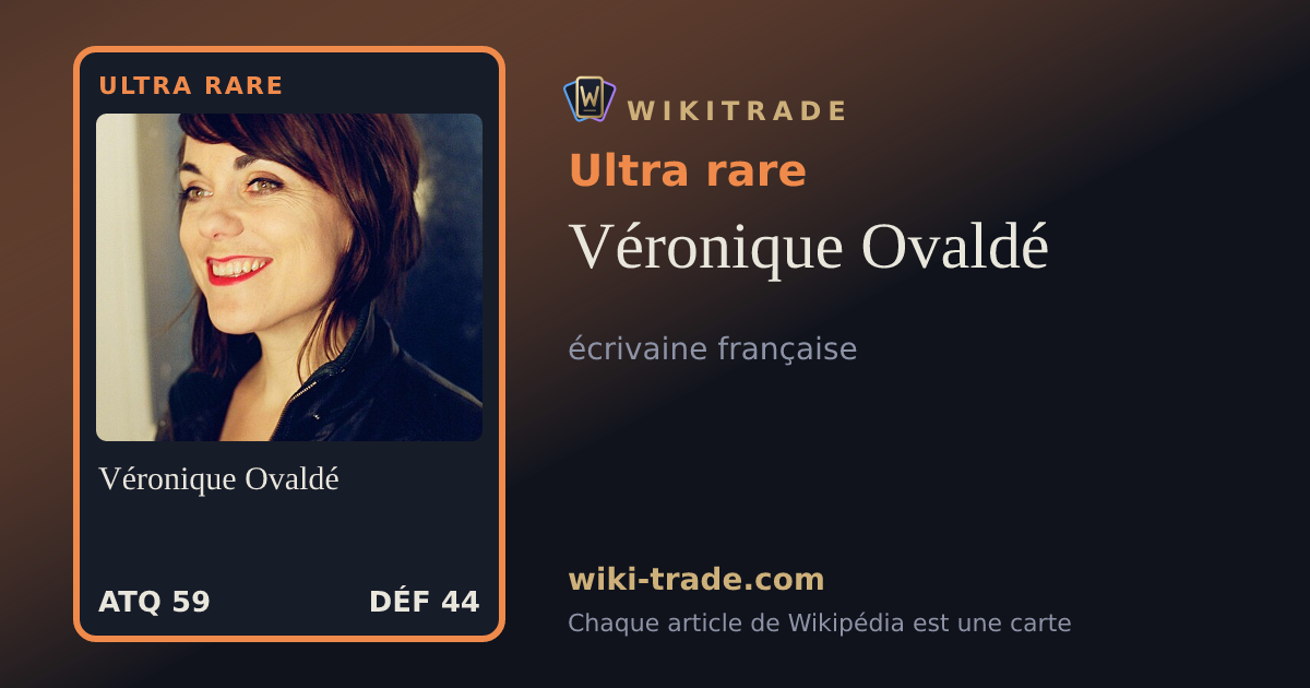 Véronique Ovaldé — carte Ultra rare
