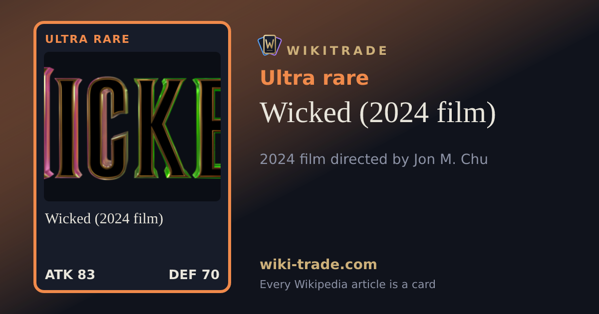 Wicked (2024 film) — Ultra rare card