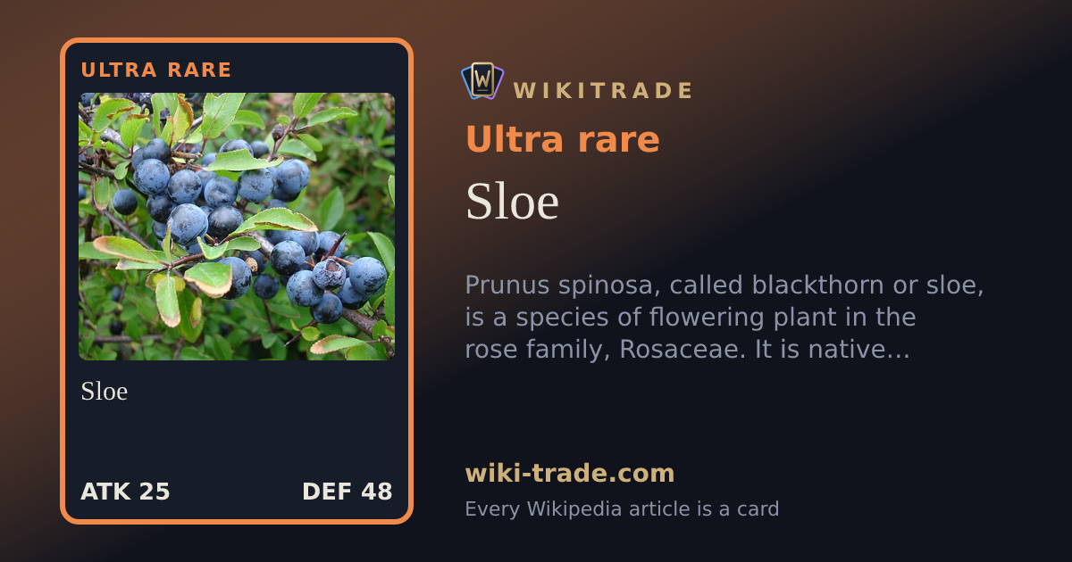 Sloe — Ultra rare card
